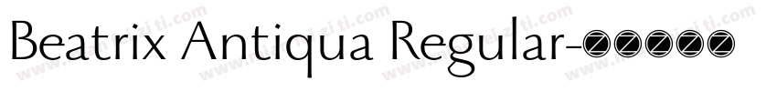 Beatrix Antiqua Regular字体转换